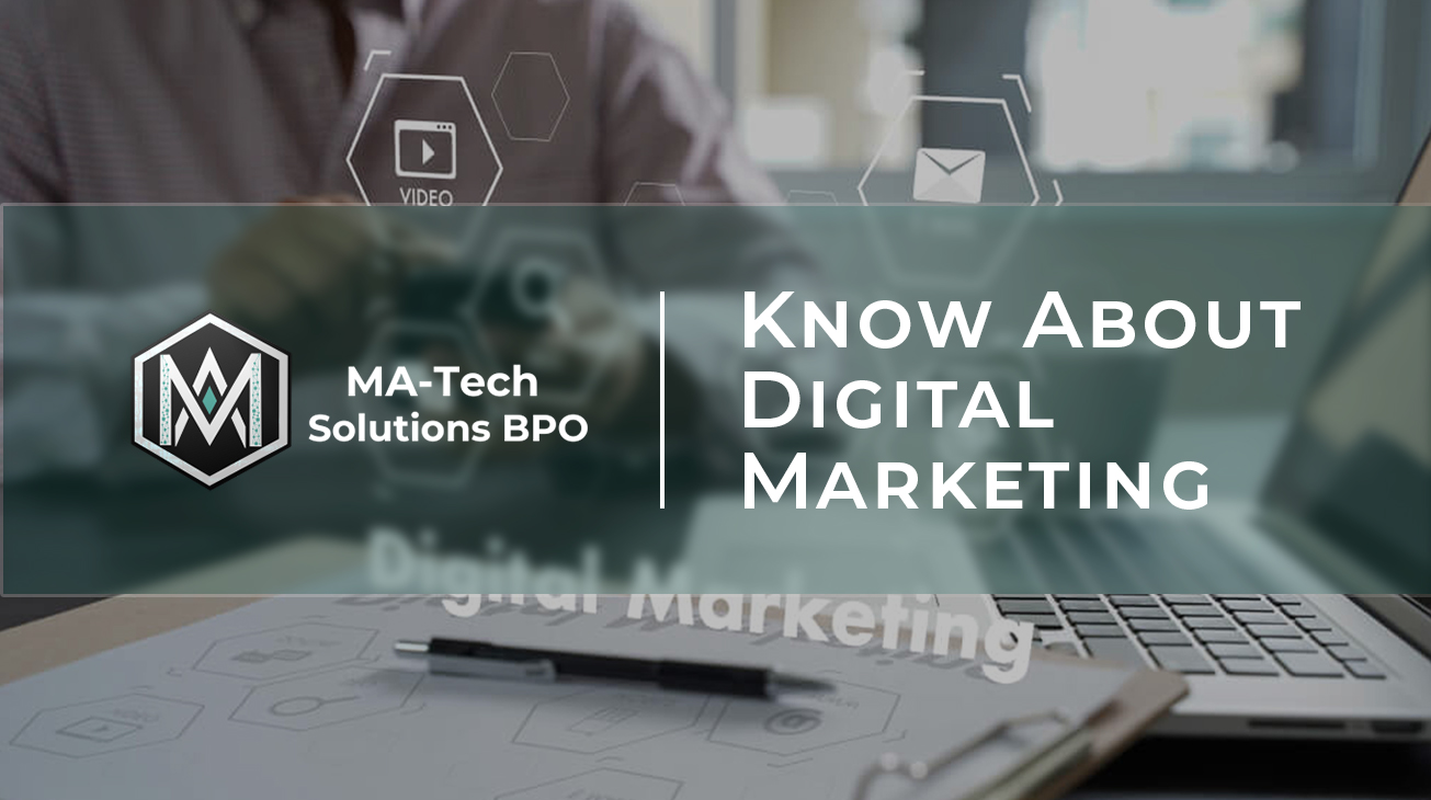 ♦ Things You Need to Know About Digital Marketing