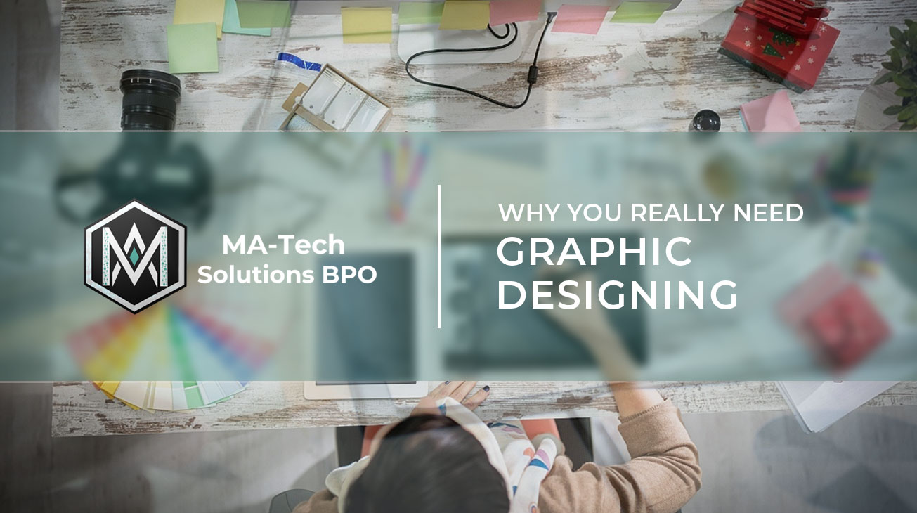 ♦ Why You Really Need GRAPHIC DESIGNING