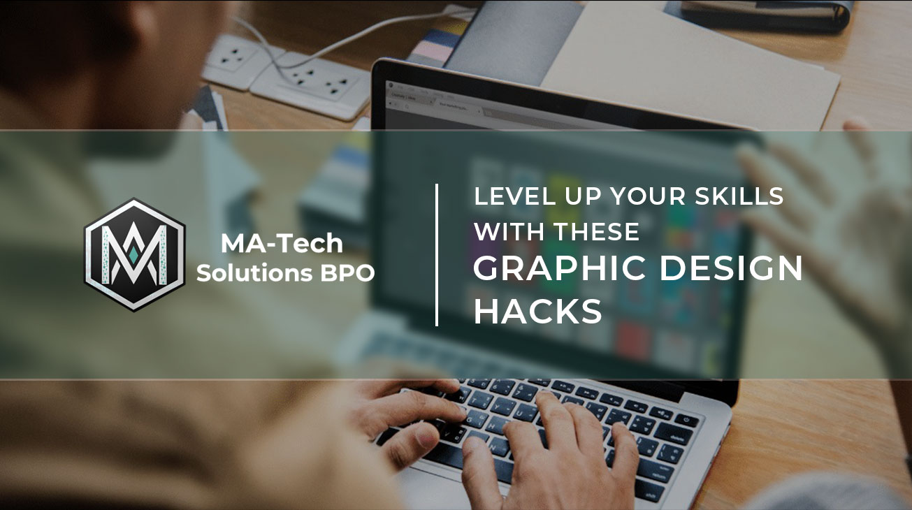 ♦ Level Up Your Skills with These Graphic Design Hacks